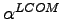 $ \alpha^{LCOM}$