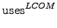 $\displaystyle \textrm{uses}^{LCOM}$